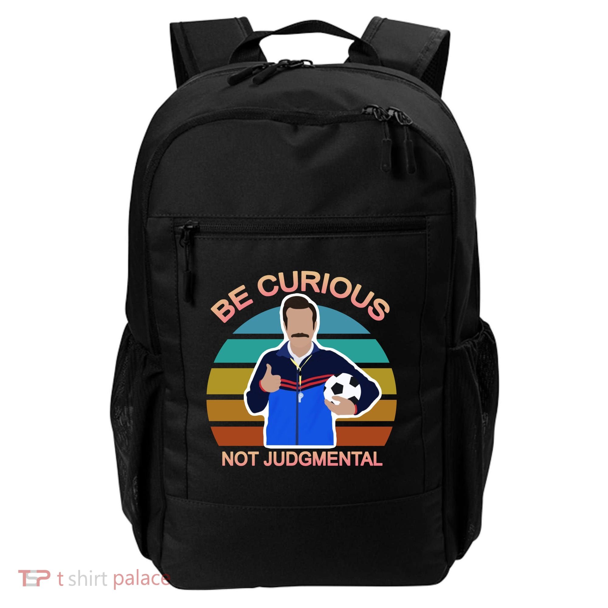 Be Curious Not Judgmental Funny Soccer Backpack