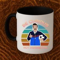 Be Curious Not Judgmental Funny Soccer Coffee Mug thumb 2