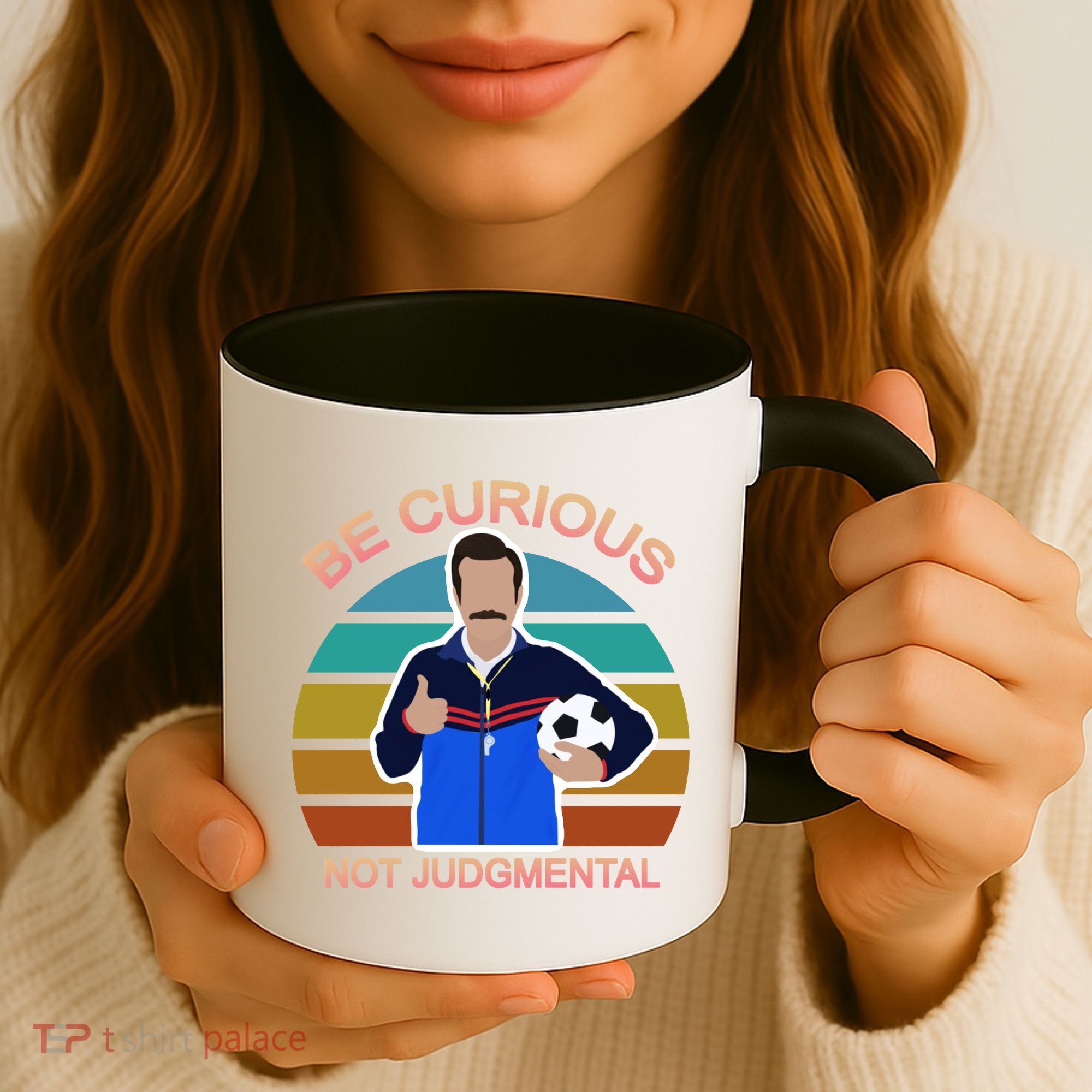 Be Curious Not Judgmental Funny Soccer Coffee Mug