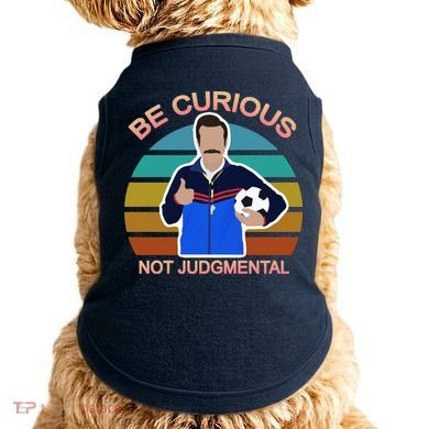 Be Curious Not Judgmental Funny Soccer Doggie Tank