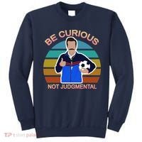 Be Curious Not Judgmental Funny Soccer Sweatshirt thumb 0