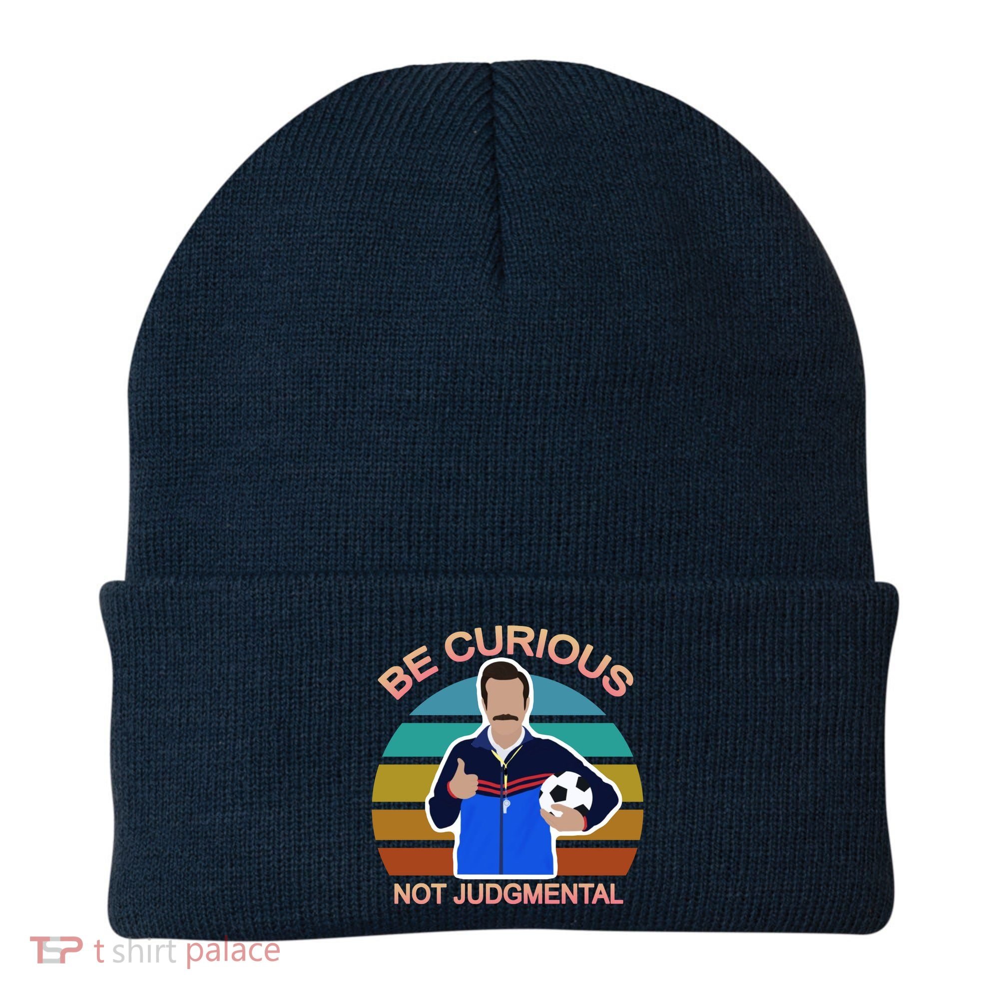 Be Curious Not Judgmental Funny Soccer Beanie