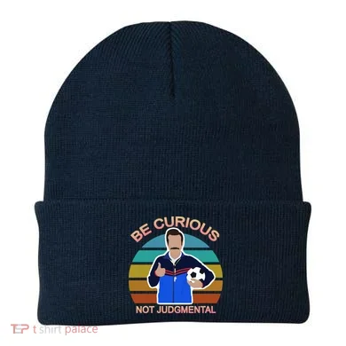 Be Curious Not Judgmental Funny Soccer Beanie