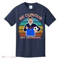Be Curious Not Judgmental Funny Soccer Kids T-Shirt thumb 0