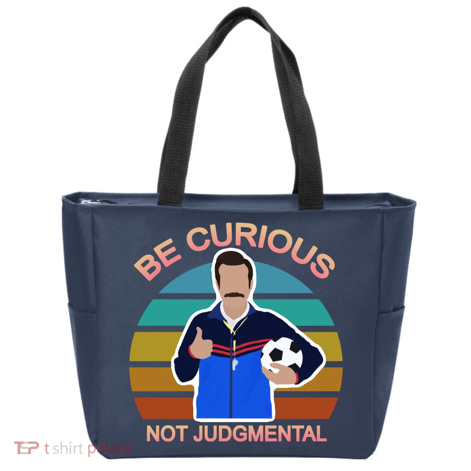Be Curious Not Judgmental Funny Soccer Tote Bag