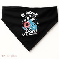 Be Fucking Nice Mushroom Flower USA-Made Doggie Bandana thumb 0