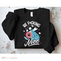 Be Fucking Nice Mushroom Flower Sweatshirt thumb 2