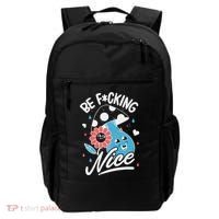 Be Fucking Nice Mushroom Flower Backpack thumb 0