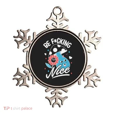 Be Fucking Nice Mushroom Flower Ornament