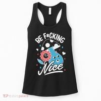Be Fucking Nice Mushroom Flower Women's Tank Top thumb 0