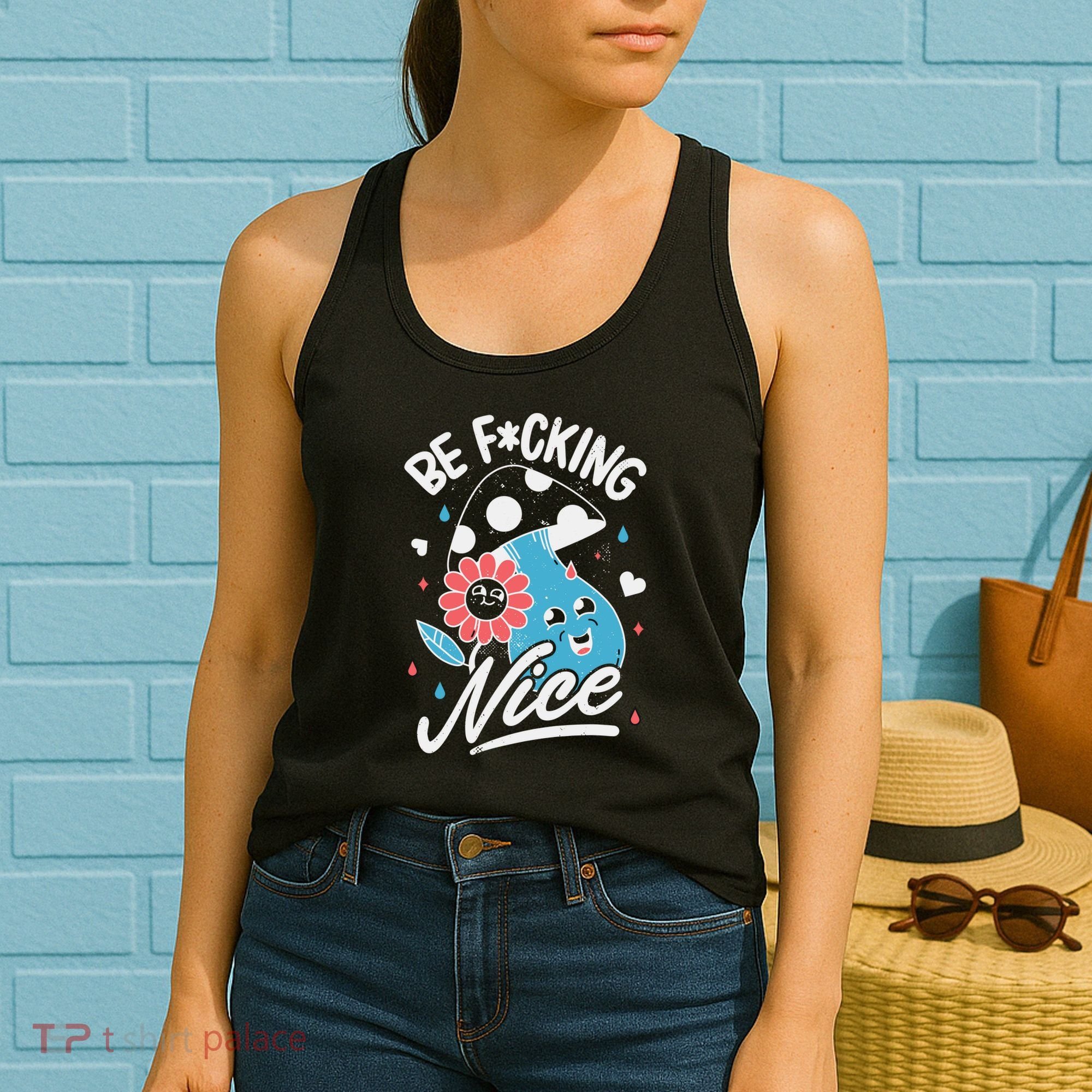 Be Fucking Nice Mushroom Flower Women's Tank Top
