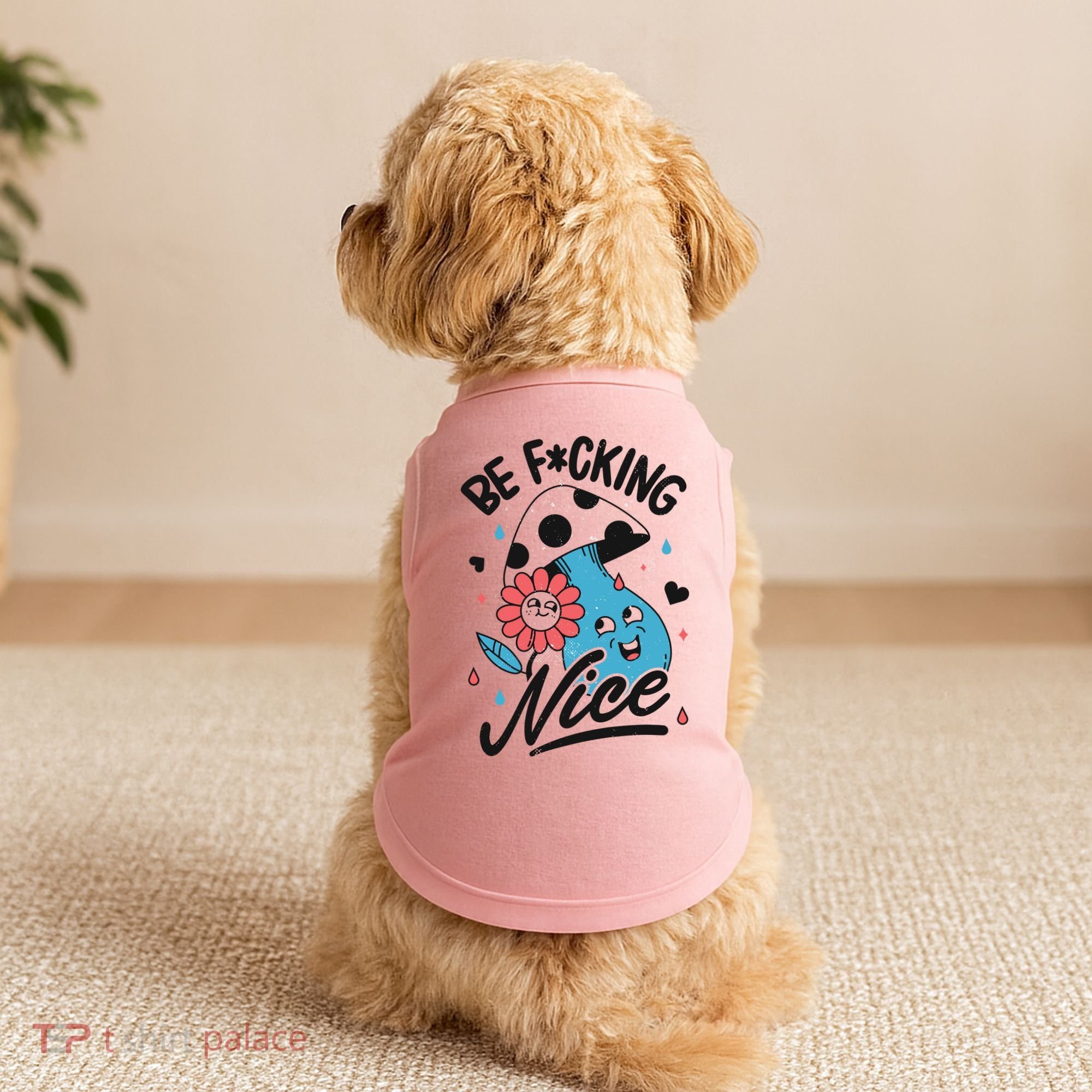 Be Fucking Nice Mushroom Flower Doggie Tank
