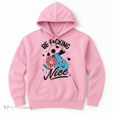 Be Fucking Nice Mushroom Flower Hoodie