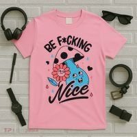 Be Fucking Nice Mushroom Flower T-Shirt thumb 5