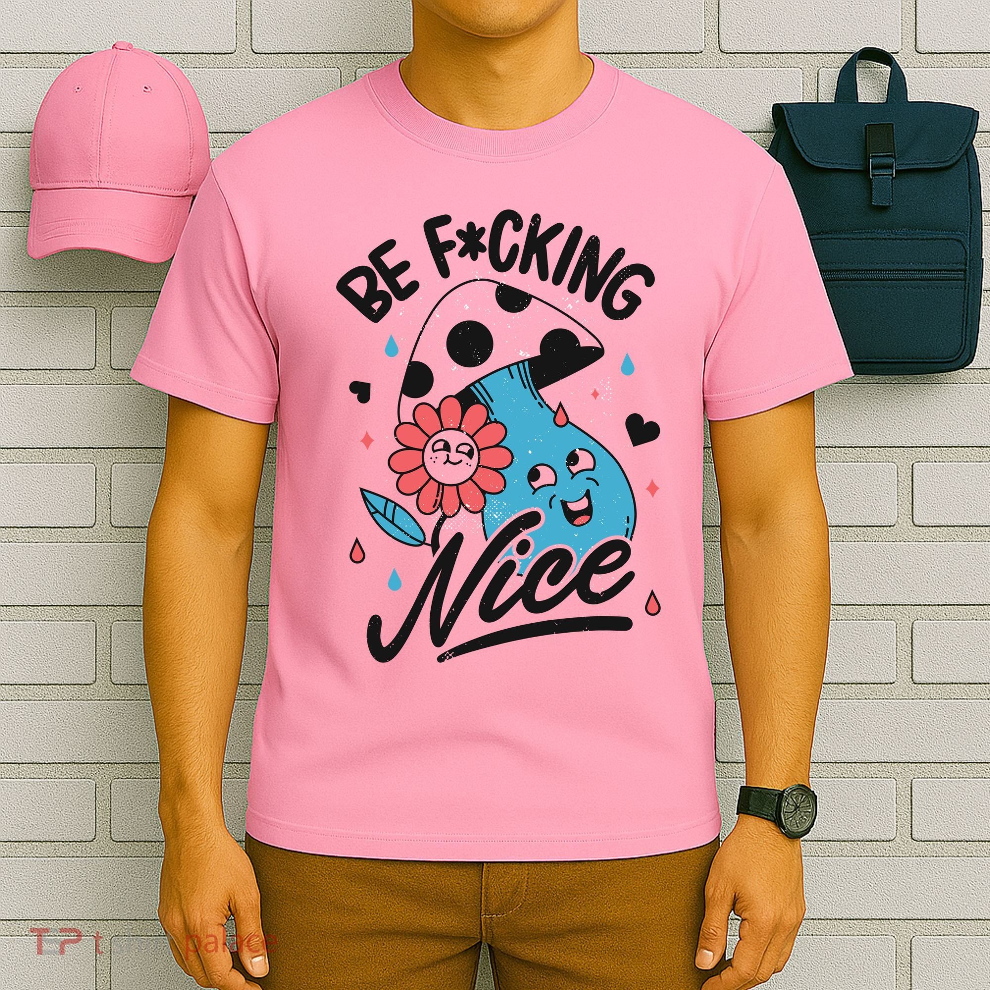 Be Fucking Nice Mushroom Flower T-Shirt