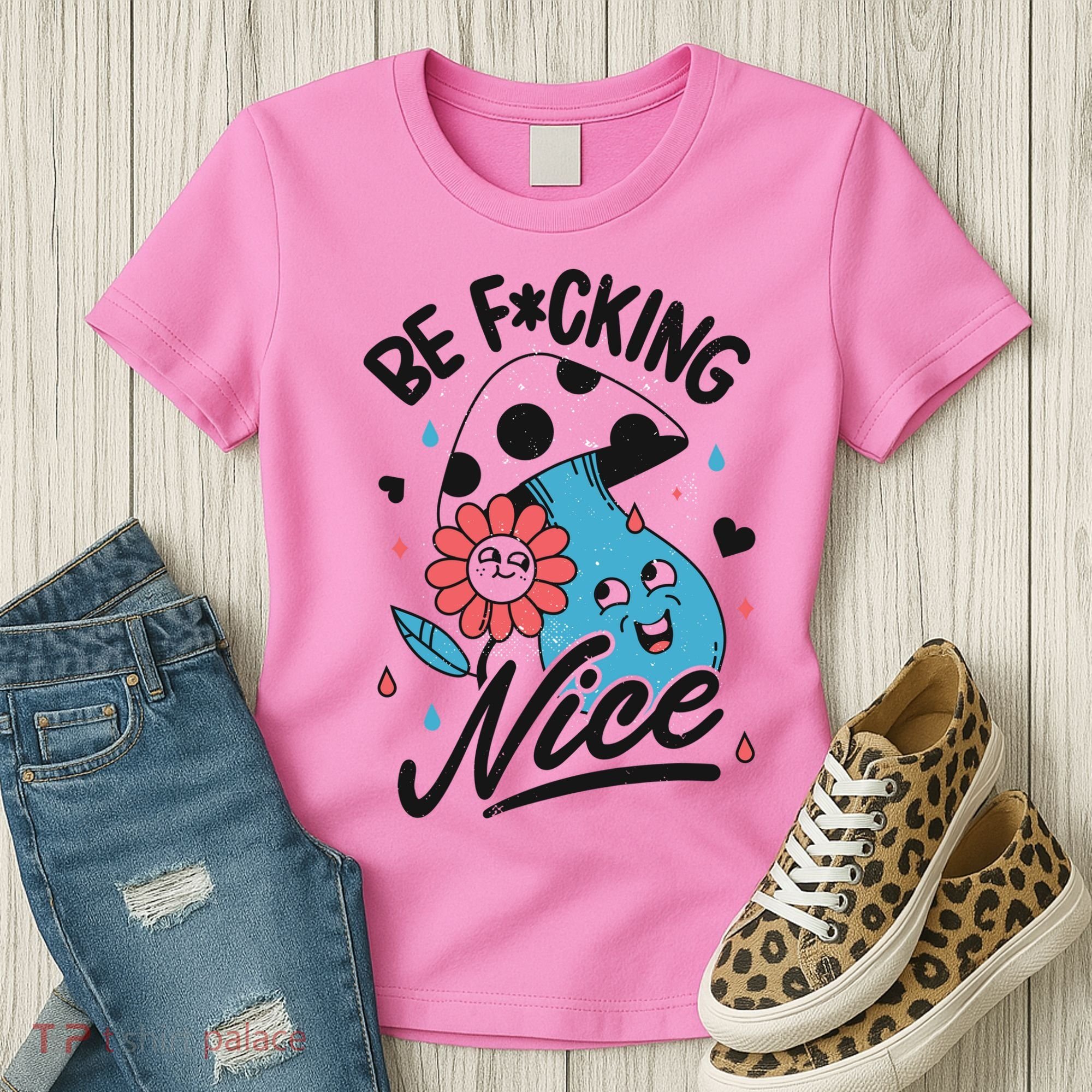 Be Fucking Nice Mushroom Flower Women's T-Shirt