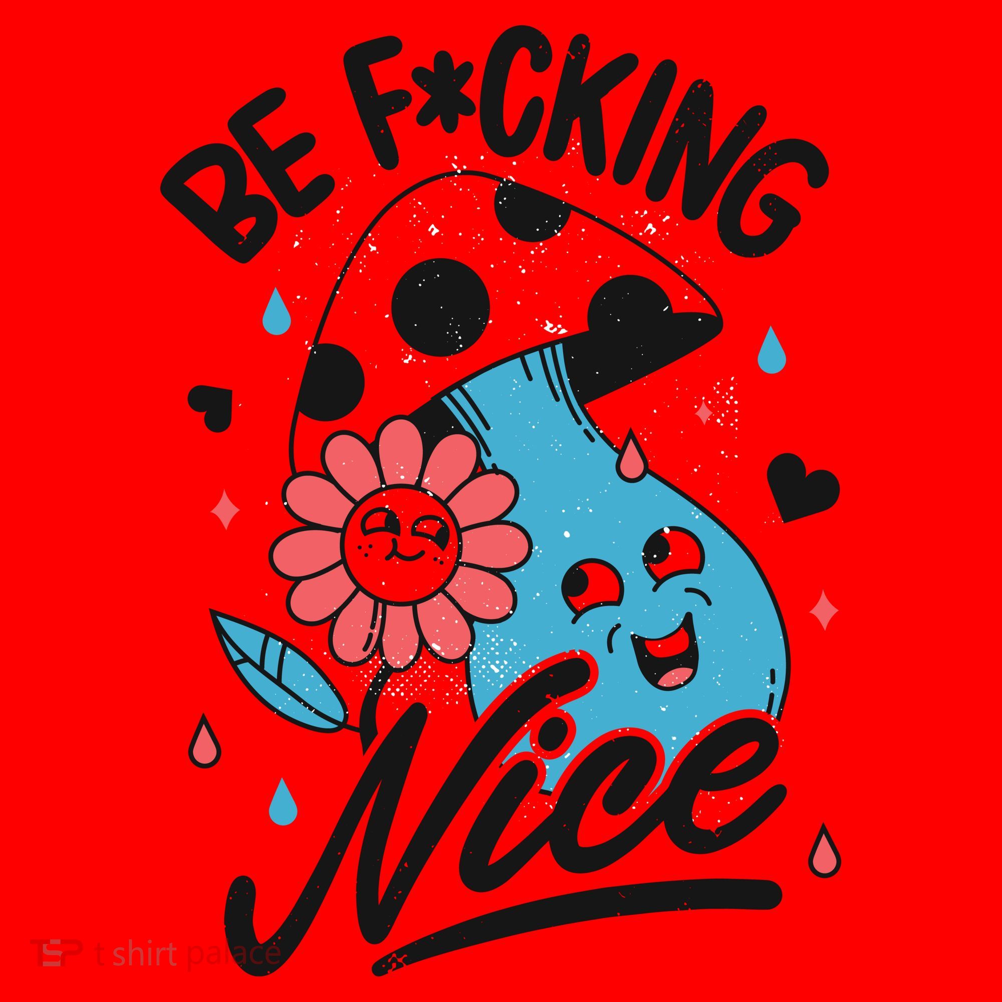Be Fucking Nice Mushroom Flower Santa Hat