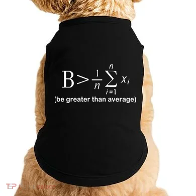 Be Greater Equation Math Doggie Tank