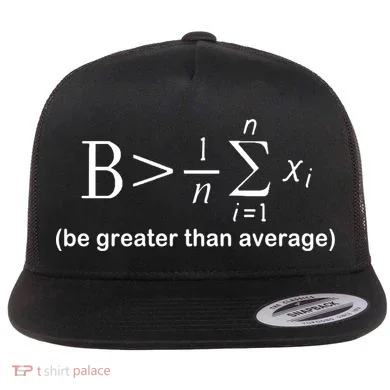 Be Greater Equation Math Flat Bill Trucker Hat