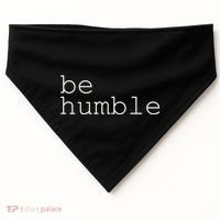 Be Humble USA-Made Doggie Bandana thumb 0