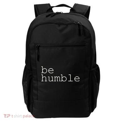 Be Humble Backpack