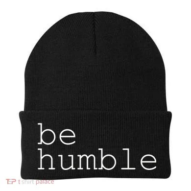 Be Humble Beanie