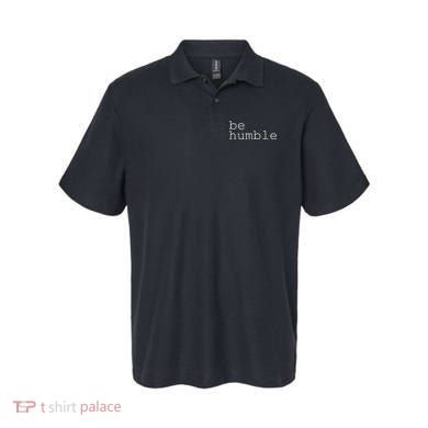 Be Humble Polo