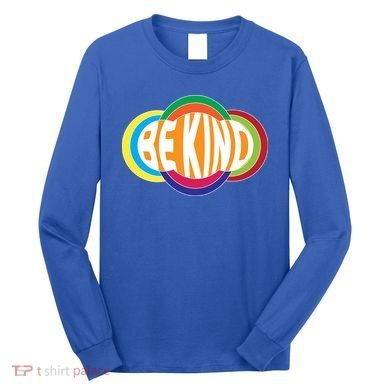 Be Kind 70's Retro Logo Tribute Long Sleeve Shirt