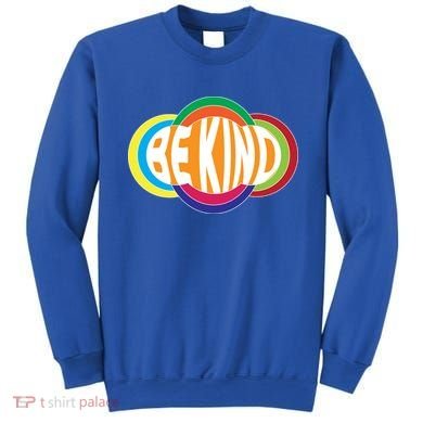 Be Kind 70's Retro Logo Tribute Sweatshirt
