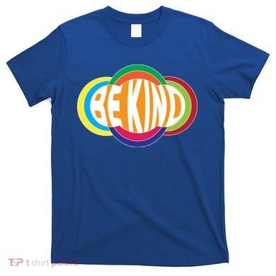 Be Kind 70's Retro Logo Tribute T-Shirt