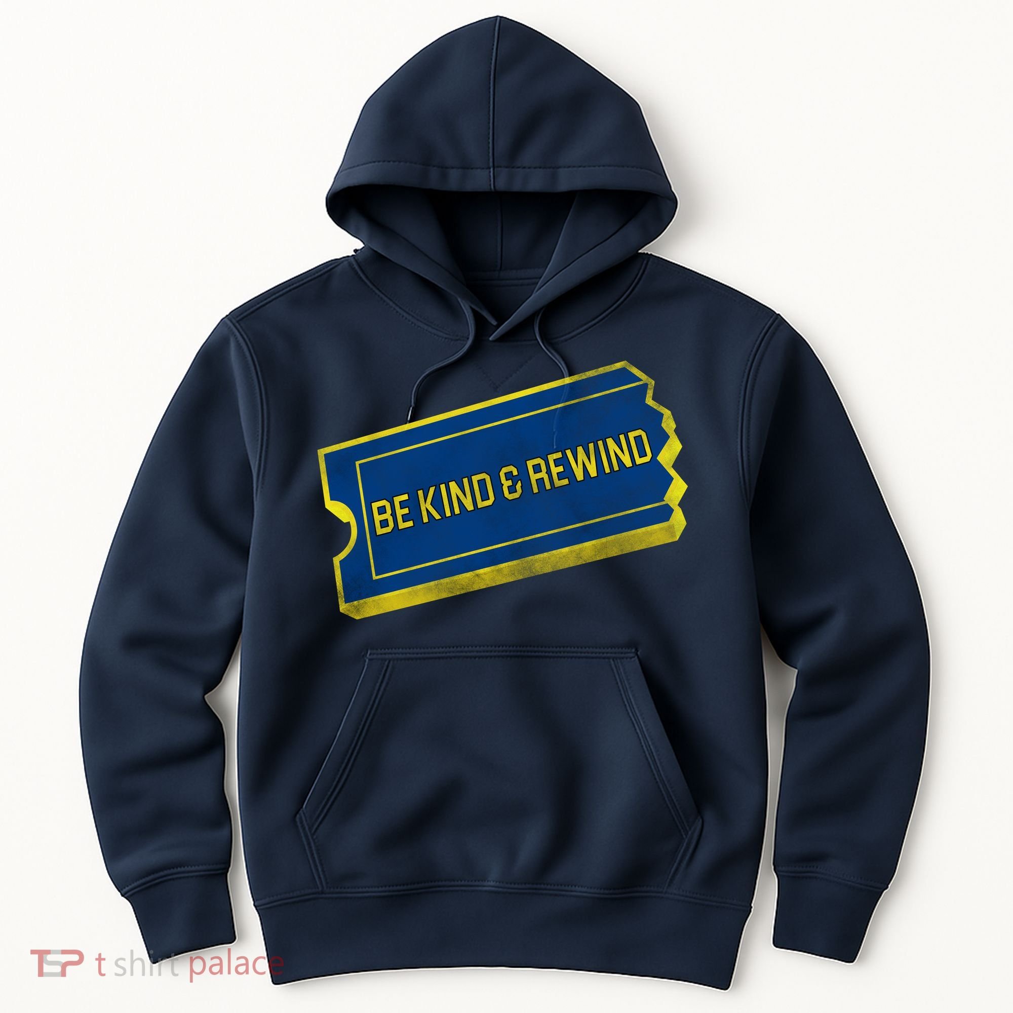 Be Kind And Rewind Hoodie
