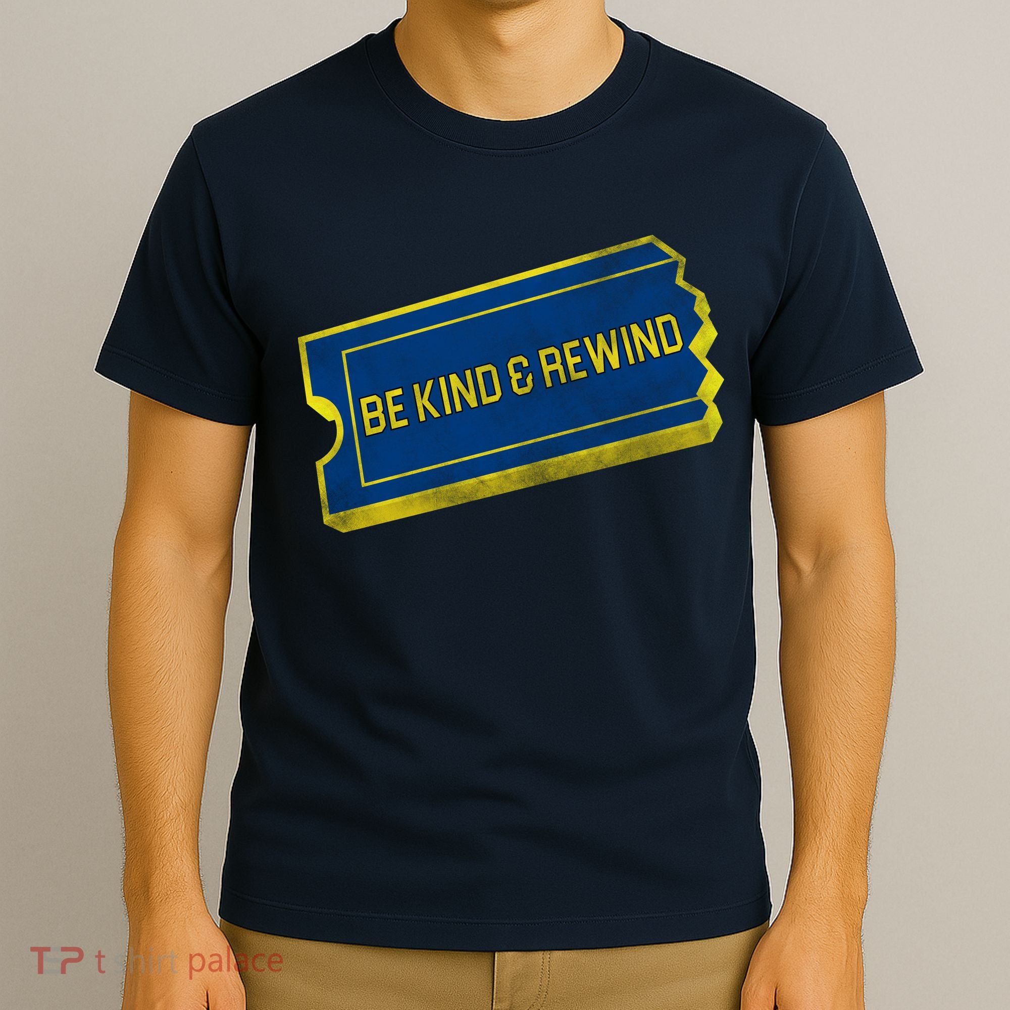 Be Kind And Rewind T-Shirt