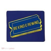 Be Kind And Rewind Mousepad thumb 0