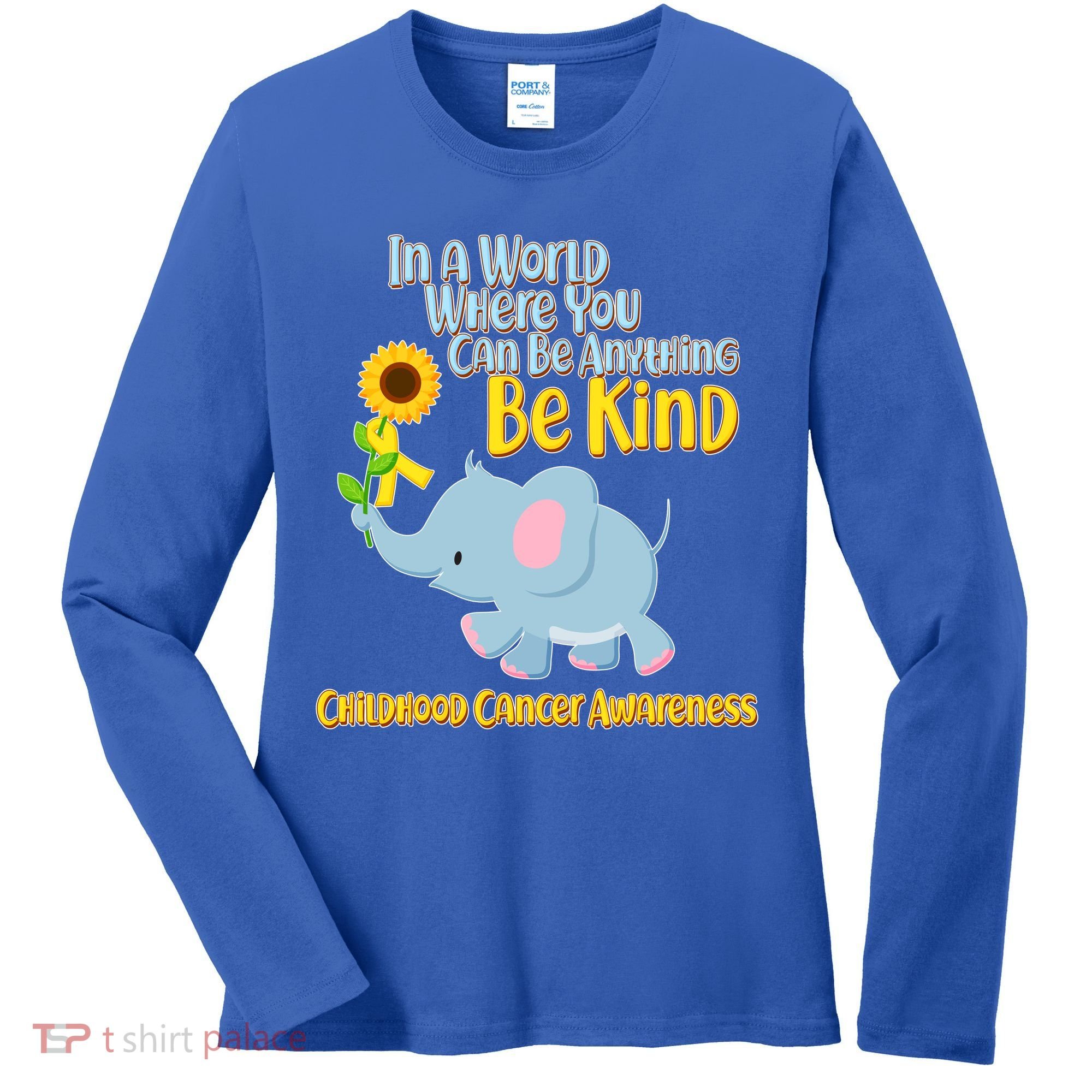 Be Kind Childhood Cancer Awareness Women's Long Sleeve Shirt