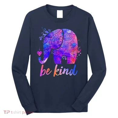 Be Kind Colorful Painted Elephant Long Sleeve Shirt