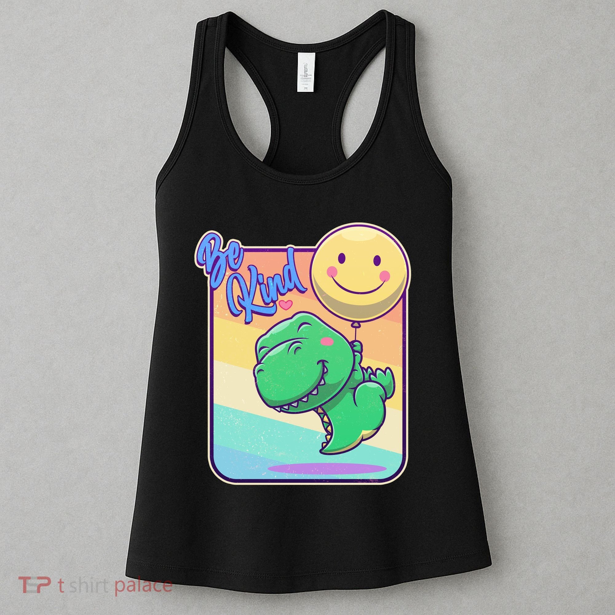 Be Kind Cute Happy TRex Dino Smiley Balloon Women's Tank Top