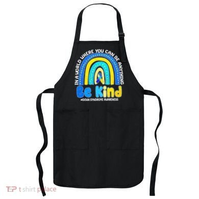 Be Kind Down Syndrome Awareness Rainbow Apron