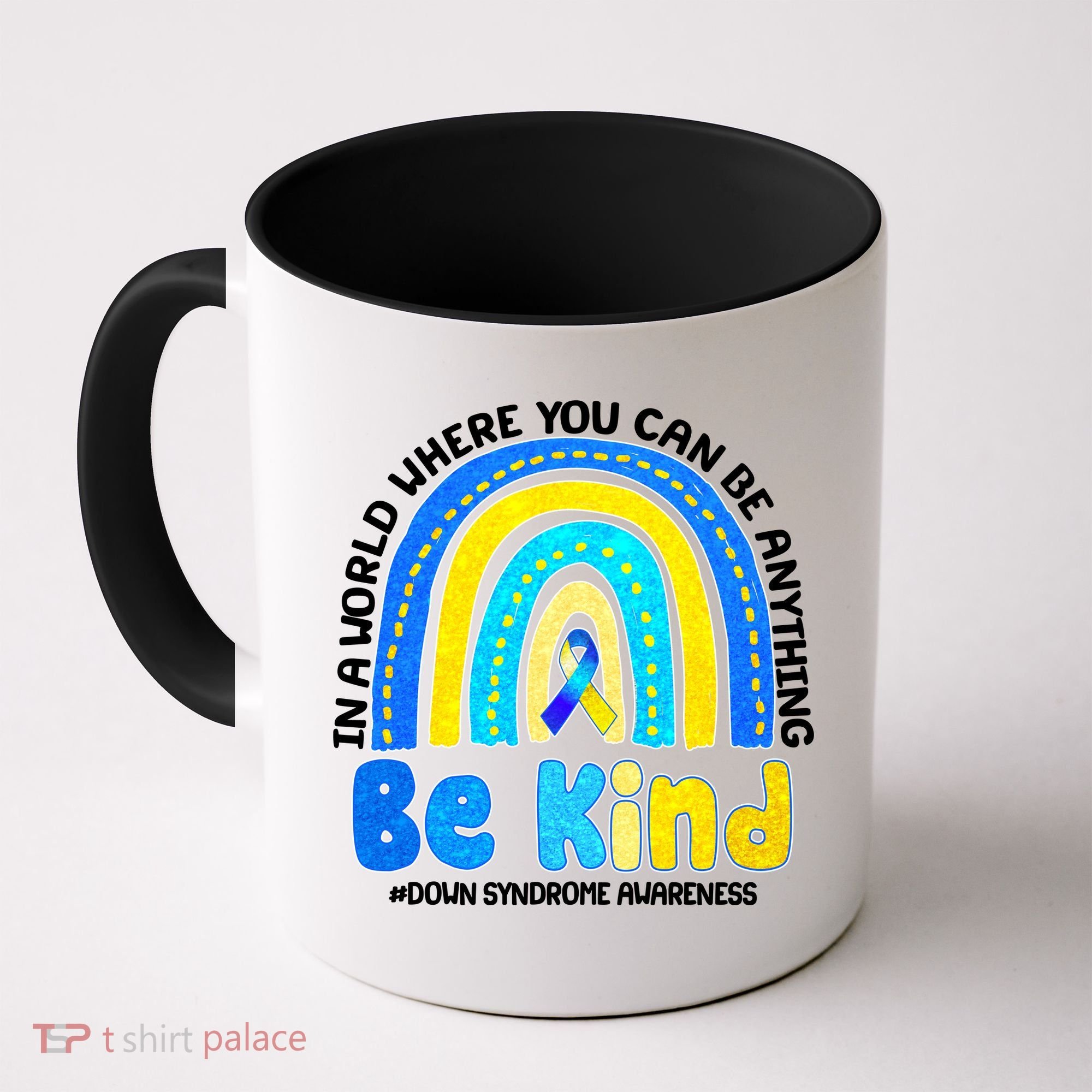 Be Kind Down Syndrome Awareness Rainbow Coffee Mug