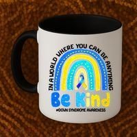 Be Kind Down Syndrome Awareness Rainbow Coffee Mug thumb 2