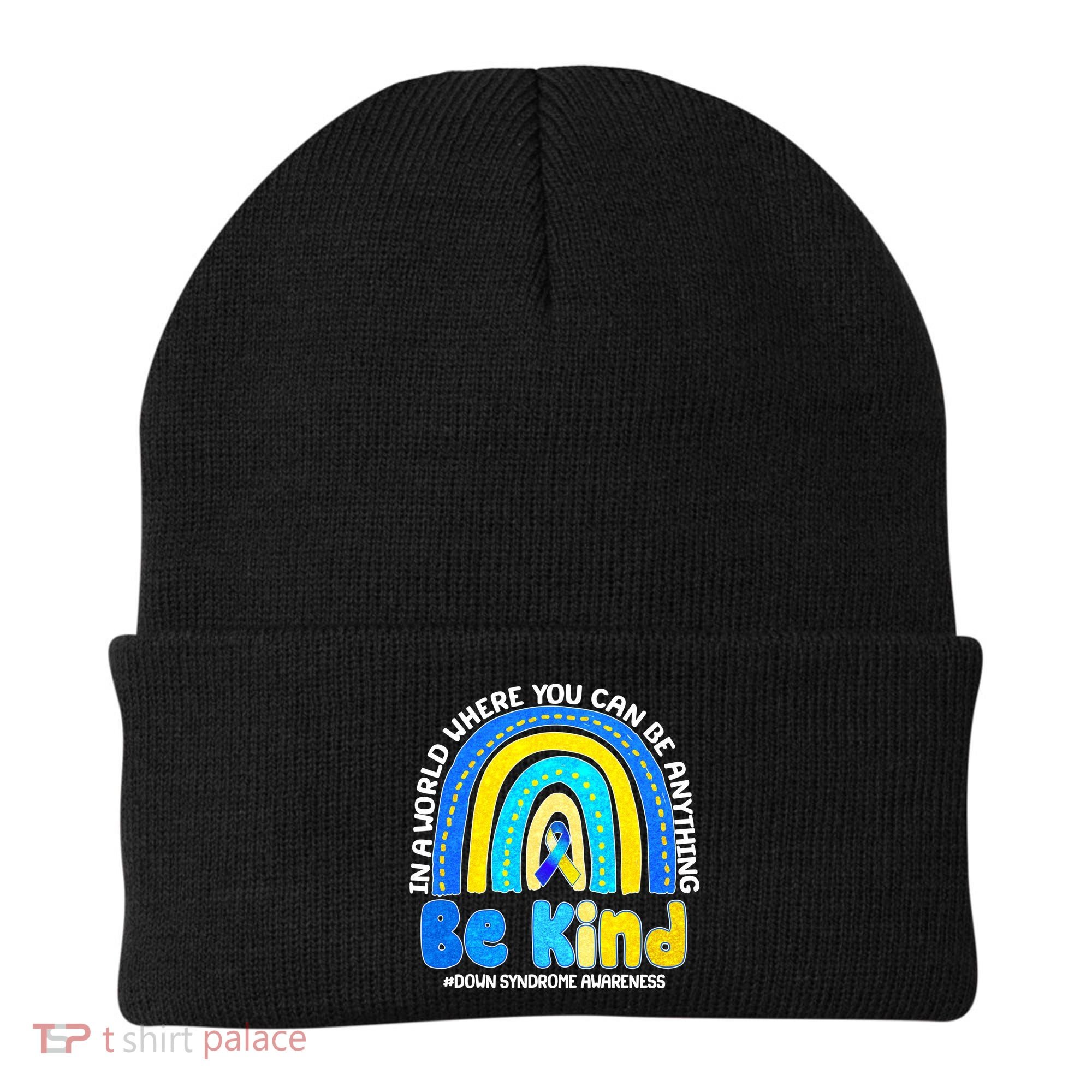 Be Kind Down Syndrome Awareness Rainbow Beanie