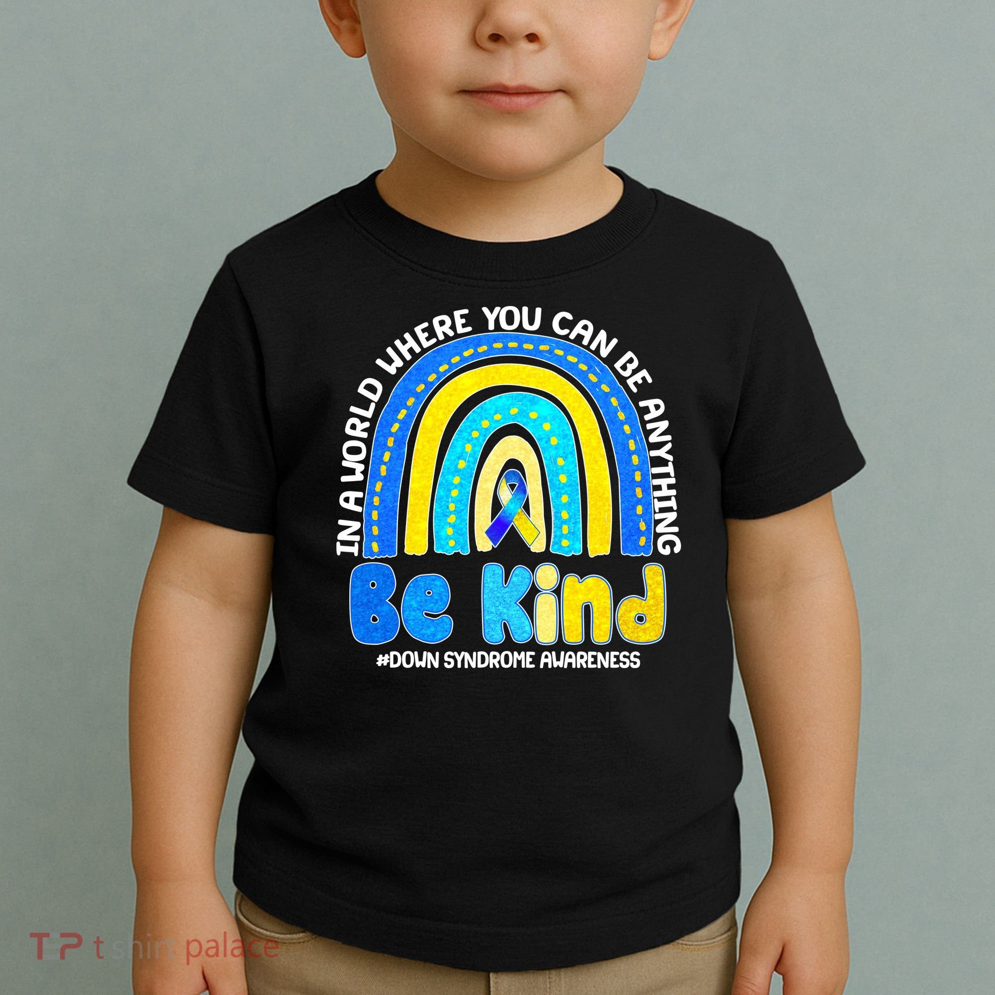 Be Kind Down Syndrome Awareness Rainbow Toddler T-Shirt