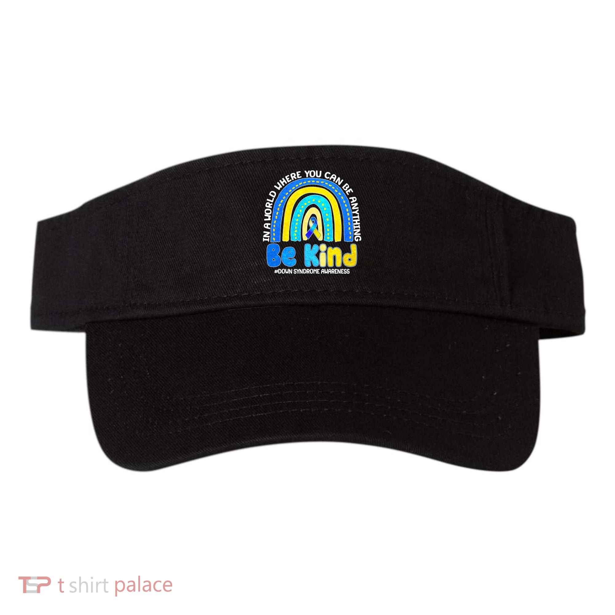 Be Kind Down Syndrome Awareness Rainbow Visor