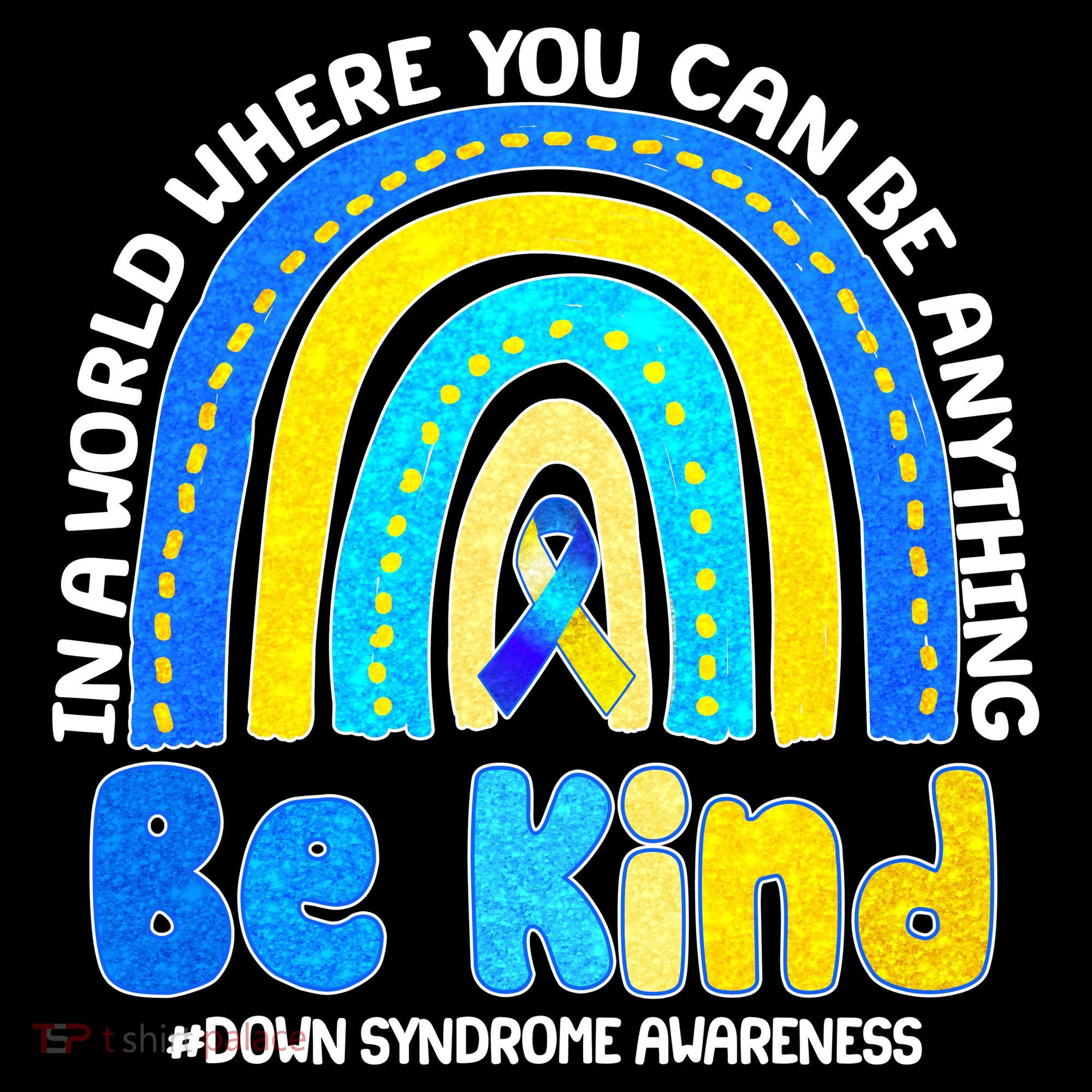 Be Kind Down Syndrome Awareness Rainbow Women's Long Sleeve Shirt