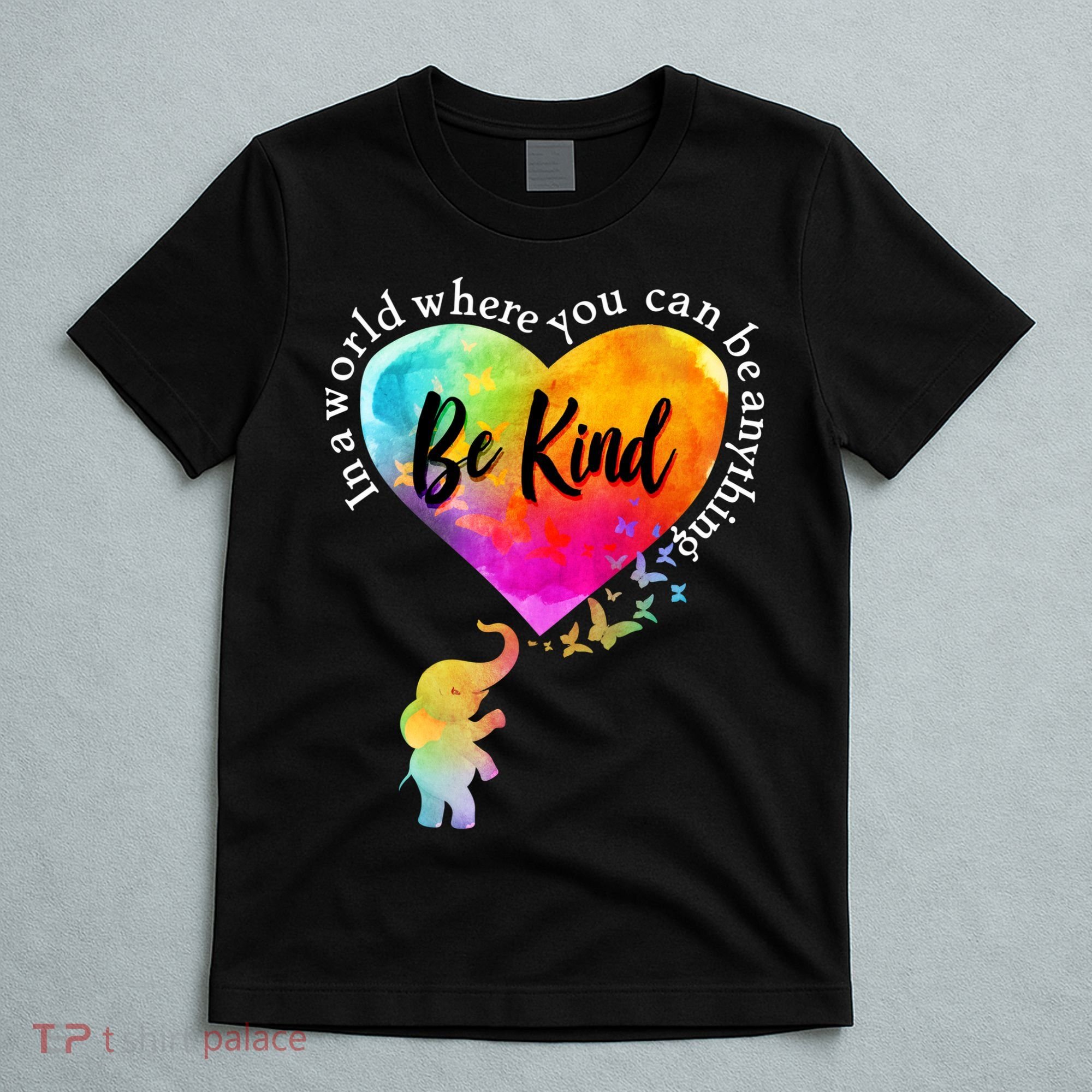 Be Kind Elephant Heart T-Shirt