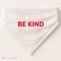 Be Kind Repeat USA-Made Doggie Bandana thumb 0