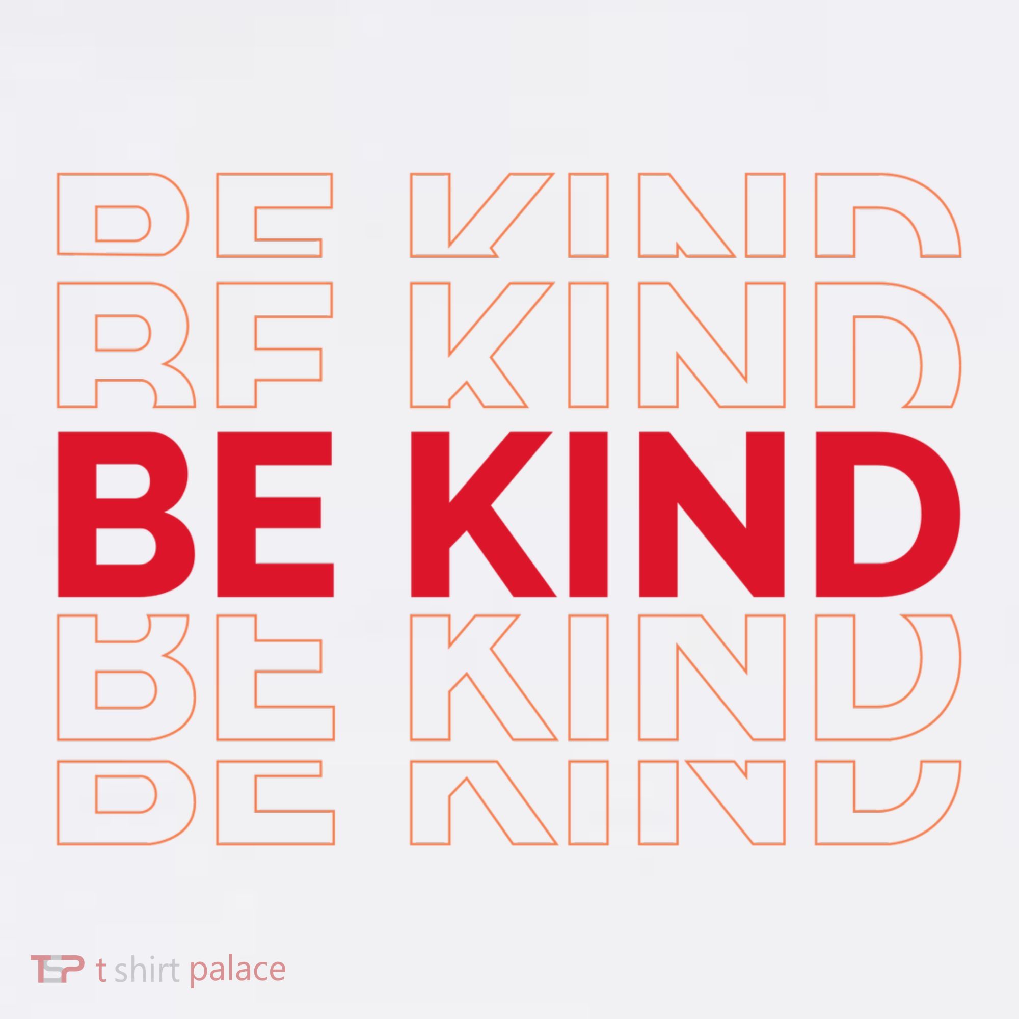 Be Kind Repeat T-Shirt