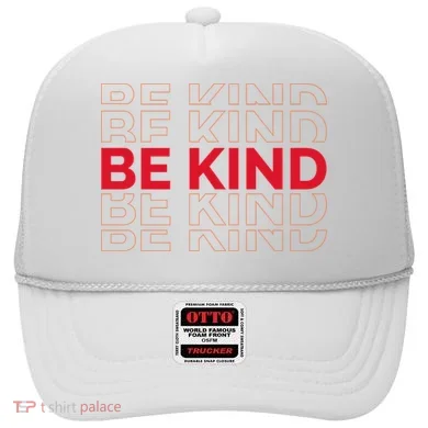 Be Kind Repeat Hat