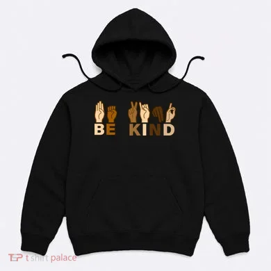 Be Kind Sign Language Hoodie