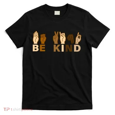 Be Kind Sign Language T-Shirt