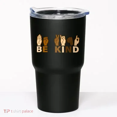 Be Kind Sign Language Tumbler